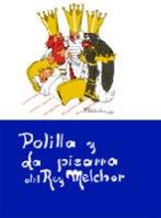 POLILLA Y LA PIZARRA DEL REY MELCHOR | 9788484276661