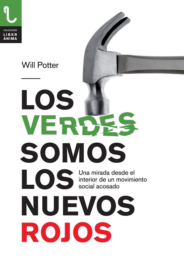 VERDES SOMOS LOS NUEVOS ROJOS, LOS | 9788415271925 | POTTER, WILL