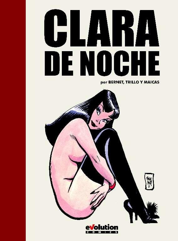 CLARA DE NOCHE | 9788491671602 | BERNET, JORDI / TRILLO, CARLOS / MAICAS, EDUARDO