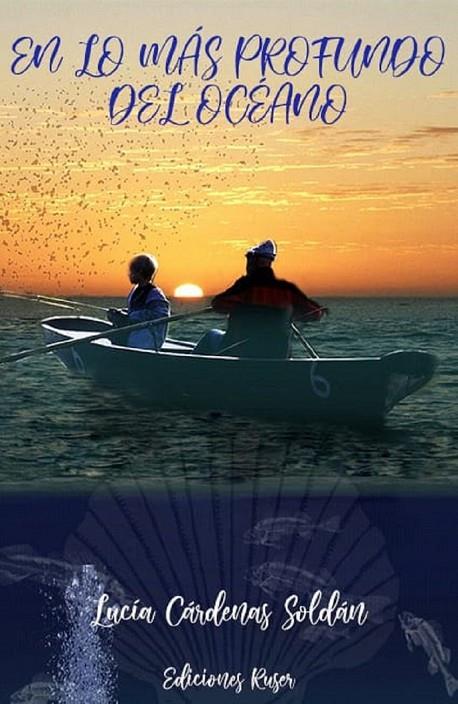 EN LO MÁS PROFUNDO DEL OCÉANO | 9788412168181 | CÁRDENAS SOLDÁN, LUCÍA