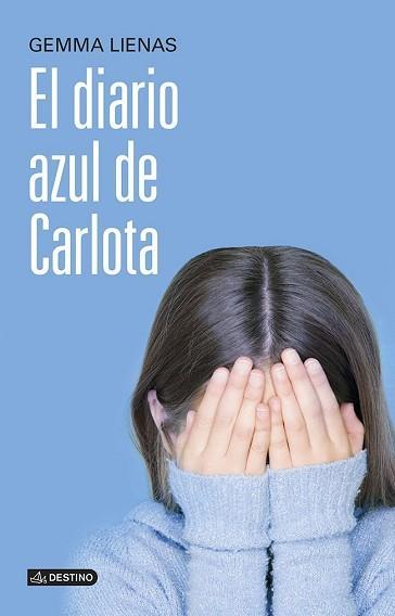 DIARIO AZUL DE CARLOTA, EL | 9788408121527 | LIENAS, GEMMA