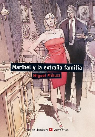 MARIBEL Y LA EXTRAÑA FAMILIA | 9788468219417 | OTERO TORAL, MANUEL