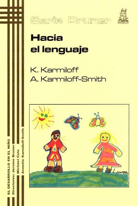HACIA EL LENGUAJE DEL FETO AL ADOLESCENTE | 9788471124838 | KARMILOFF, KYRA