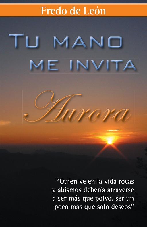 TU MANO ME INVITA | 9788416339976 | DE LEÓN, FREDO