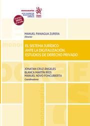 SISTEMA JURÍDICO ANTE LA DIGITALIZACIÓN, EL. ESTUDIOS DE DERECHO PRIVADO | 9788413558264 | CRUZ ÁNGELES, JONATÁN