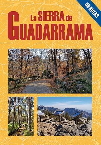 SIERRA DE GUADARRAMA, LA. 50 RUTAS | 9788495368867 | AVISON MARTIN, JUAN PABLO