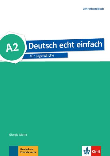 DEUTSCH ECHT EINFACH A2 GUIA PROFESOR | 9783126765305