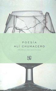 POESÍA (ALÍ CHUMACERO) | 9789681684662 | CHUMACERO, ALÍ