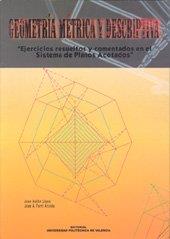 GEOMETRÍA MÉTRICA Y DESCRIPTIVA. EJERCICIOS RESUELTOS Y COMENTADOS EN EL SISTEMA DE PLANOS ACOTADOS | 9788497051682 | FERRI ARANDA, JOSÉ ANTONIO / AUÑÓN LÓPEZ, JUAN MANUEL