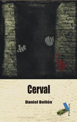 CERVAL | 9788492528424 | BELLÓN, DANIEL
