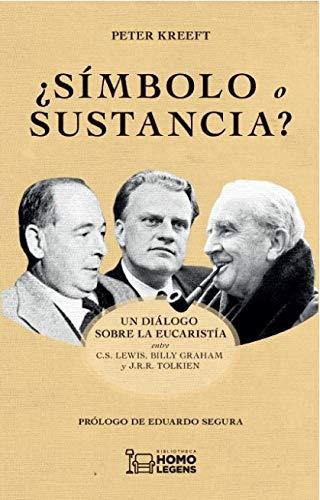 SÍMBOLO O SUSTANCIA? | 9788418162008 | KREEFT, PETER