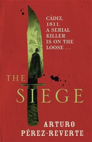 SIEGE, THE | 9780753829288 | PEREZ-REVERTE, ARTURO