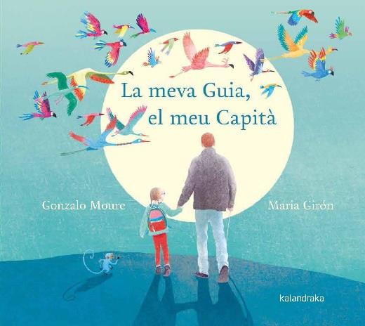 MEVA GUIA, EL MEU CAPITA, LA | 9788416804962 | MOURE, GONZALO