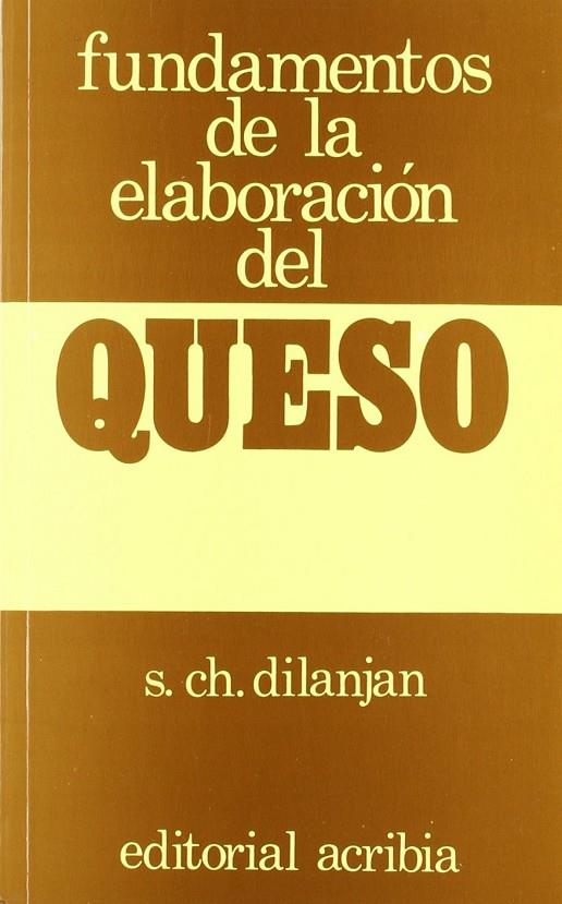 FUNDAMENTOS DE LA ELABORACIÓN DEL QUESO | 9788420000015 | DILANJAN CH., SAWEN
