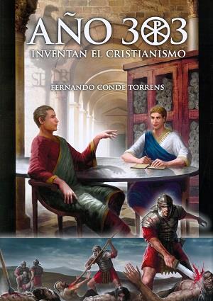 AÑO 303 | 9788493291938 | CONDE TORRENS, FERNANDO