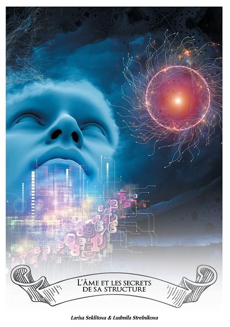 ÂME ET LES MYSTÈRES DE SA STRUCTURE, L' | 9782322096152 | SEKLITOVA, LARISA / STRELNIKOVA, LUDMILA