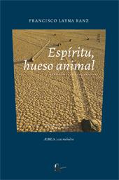 ESPÍRITU, HUESO ANIMAL | 9789560104748 | LAYNA RANZ, FRANCISCO
