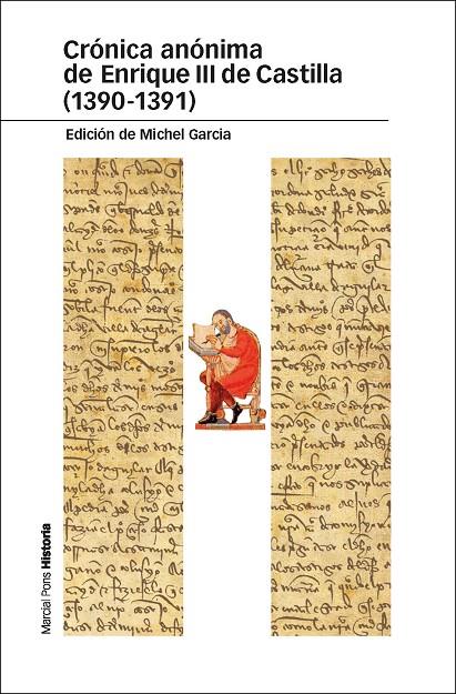 CRÓNICA ANÓNIMA DE ENRIQUE III DE CASTILLA (1390-1391) | 9788415963042 | GARCIA, MICHEL