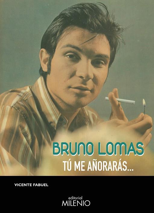 BRUNO LOMAS | 9788497438773 | FABUEL, VICENTE