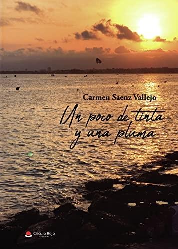 POCO DE TINTA Y UNA PLUMA, UN | 9788411551427 | SAENZ VALLEJO, CARMEN