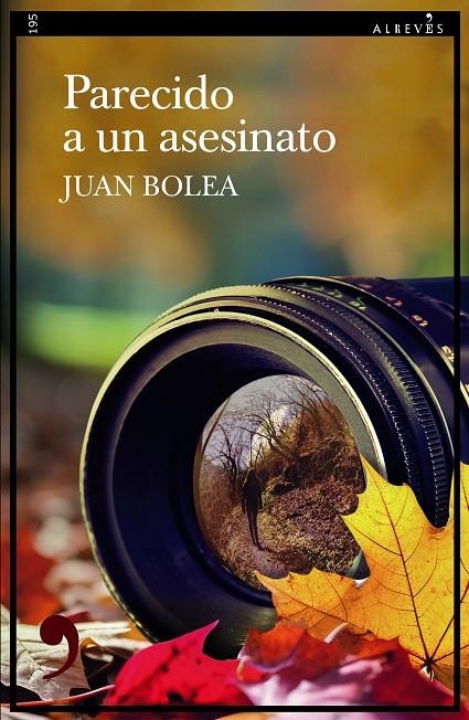 PARECIDO A UN ASESINATO | 9788419615909 | BOLEA, JUAN
