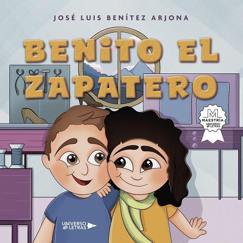 BENITO EL ZAPATERO | 9788419775474 | LUIS BENÍTEZ, JOSÉ