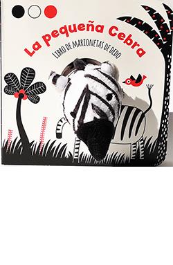 PEQUEÑA CEBRA, LA (LIBRO DE MARIONETAS DE DEDO) | 9788417452865 | AAABO