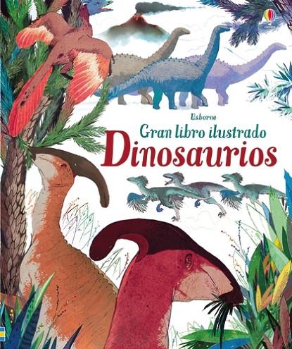 DINOSAURIOS. GRAN LIBRO ILUSTRADO | 9781474934657 | COWAN, LAURA