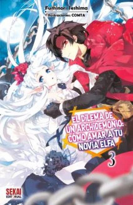 DILEMA DE UN ARCHIDEMONIO, EL : COMO AMAR A TU NOVIA ELFA 03 | 9791399042030 | TESHIMA, FUMINORI