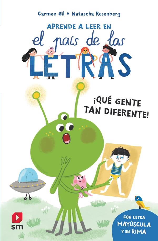 PAÍS DE LAS LETRAS 09, EL. QUÉ GENTE TAN DIFERENTE! | 9788410552937 | GIL, CARMEN