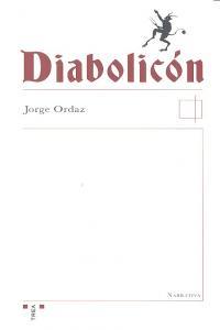 DIABOLICÓN | 9788497047166 | ORDAZ GARGALLO, JORGE