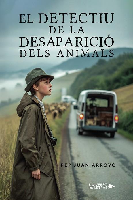 DETECTIU DE LA DESAPARICIÓ DELS ANIMALS, EL | 9788410460836 | ARROYO, PEP JUAN