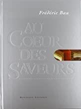 AU COEUR DES SAVEURS | 9788472120662 | BAU, FRÉDÉRIC