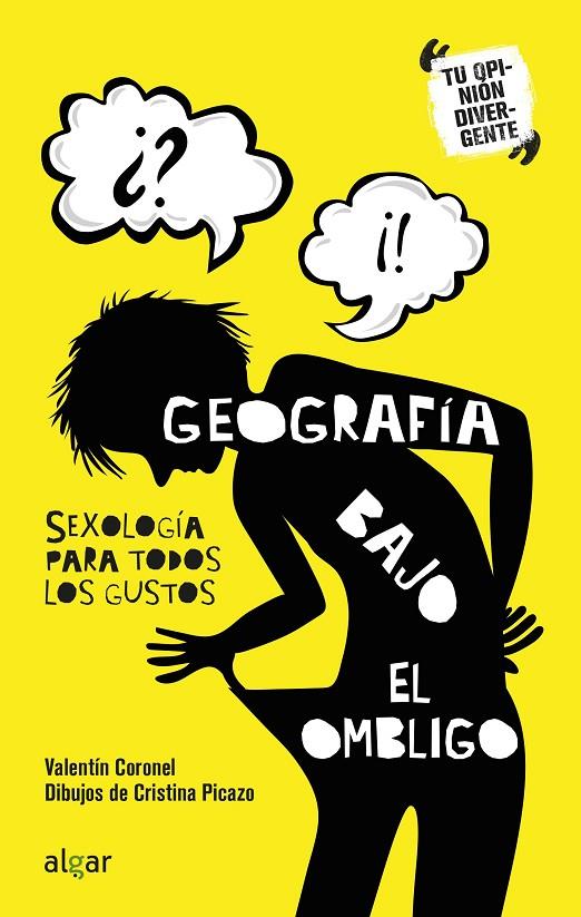 GEOGRAFÍA BAJO EL OMBLIGO. SEXOLOGÍA PARA TODOS LOS GUSTOS | 9788491422990 | CORONEL MARTÍNEZ, VALENTÍN