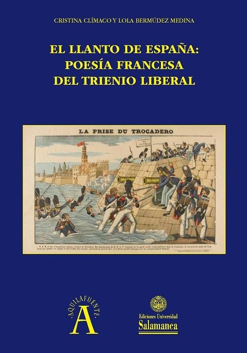 LLANTO DE ESPAÑA, EL : POESÍA FRANCESA DEL TRIENIO LIBERAL | 9788413111629