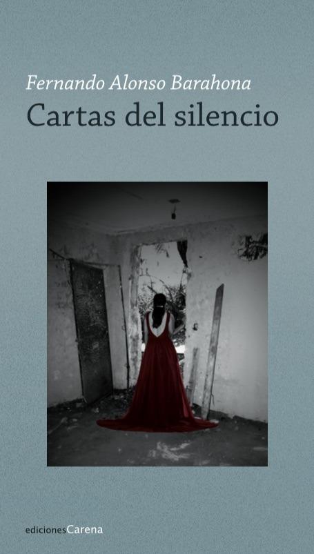 CARTAS DEL SILENCIO | 9788416843732 | ALONSO BARAHONA, FERNANDO