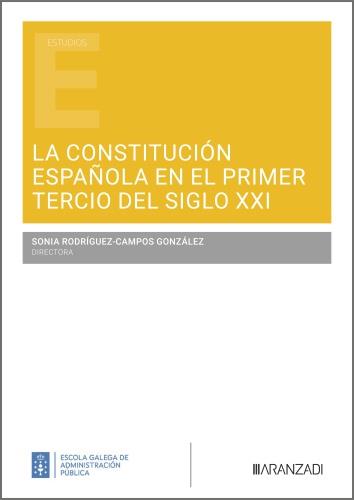 CONSTITUCIÓN ESPANOLA EN EL PRIMER TERCIO DEL SIGLO XXI, LA | 9788410850101 | RODRIGUEZ-CAMPOS GONZALEZ, SONIA