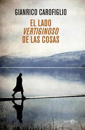 LADO VERTIGINOSO DE LAS COSAS, EL | 9788490604724 | CAROFIGLIO, GIANRICO