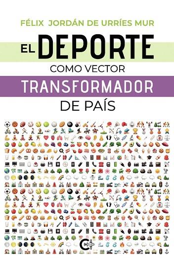 DEPORTE COMO VECTOR TRANSFORMADOR DE PAÍS, EL | 9791388393235 | DE URRÍES MUR, FÉLIX JORDÁN