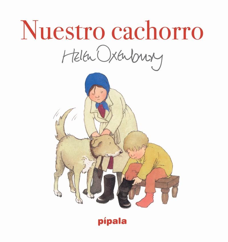 NUESTRO CACHORRO | 9786316615176 | OXENBURY, HELEN