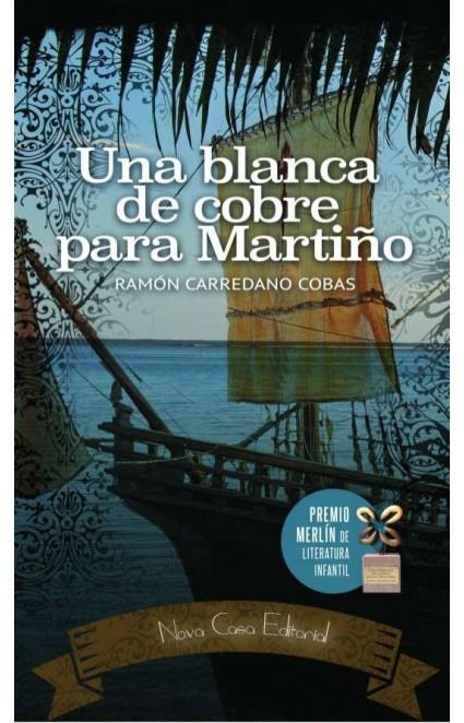 BLANCA DE COBRE PARA MARTIÑO, UNA | 9788416281374 | CARREDANO COBAS, RAMON
