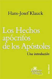 HECHOS APÓCRIFOS DE LOS APÓSTOLES | 9788429317718 | KLAUCK, HANS-JOSEPH