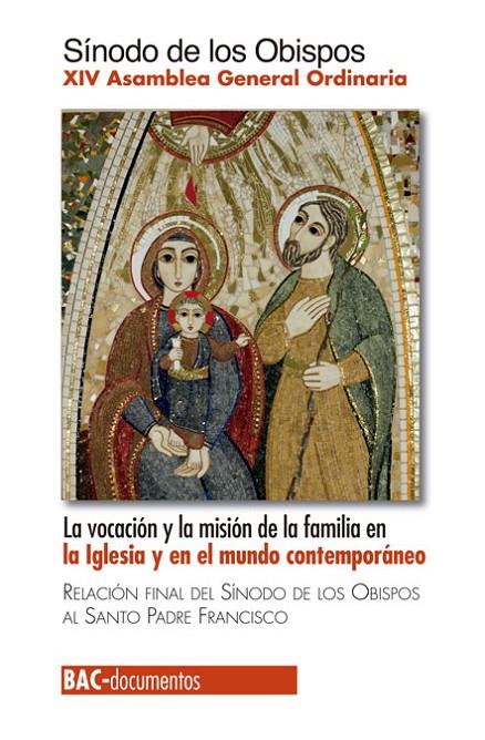 VOCACIÓN Y LA MISIÓN DE LA FAMILIA EN LA IGLESIA Y EN EL MUNDO CONTEMPORÁNEO, LA | 9788422018629 | SÍNODO DE OBISPOS