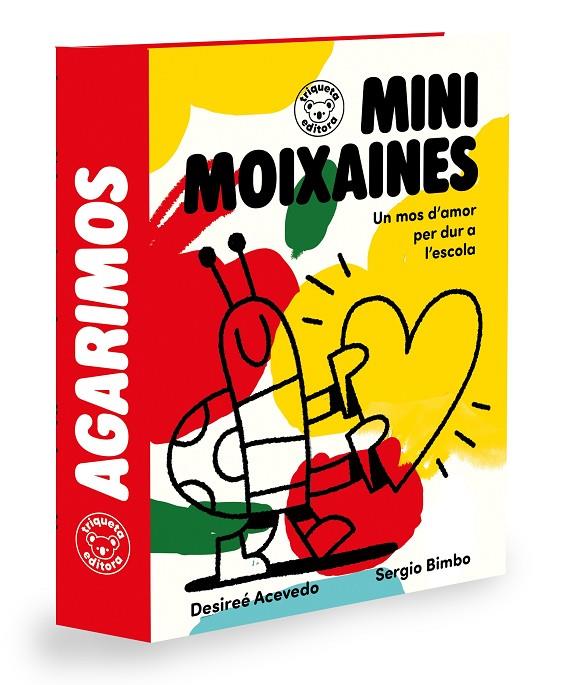 MINIMOIXAINES - UN MOS D'AMOR PER DUR A L'ESCOLA (LIBRO+180 LÁMINAS) | 9791387501754 | ACEVEDO, DESIREE / BIMBO, SERGIO