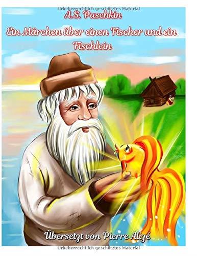 EIN MARCHEN UBER EINEN FISCHER UND EIN FISCHCHEN | 9783750426399 | PUSCHKIN, A. S.
