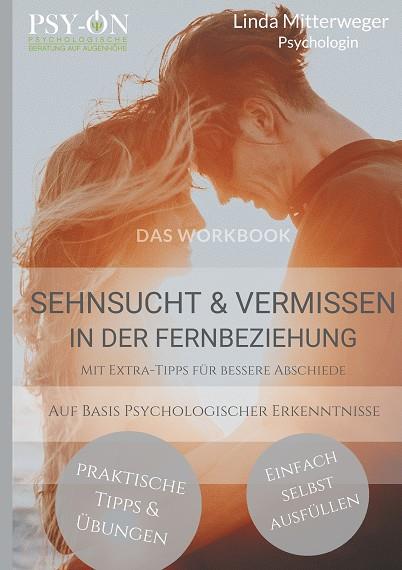 SEHNSUCHT & VERMISSEN IN DER FERNBEZIEHUNG | 9783744886420 | MITTERWEGER, LINDA