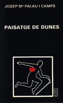 PAISATGE DE DUNES | 9788427305083 | PALAU CAMPS, JOSEP M.