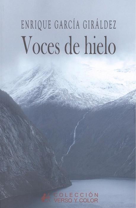 VOCES DE HIELO | 9788410400788 | GARCÍA GIRÁLDEZ, ENRIQUE