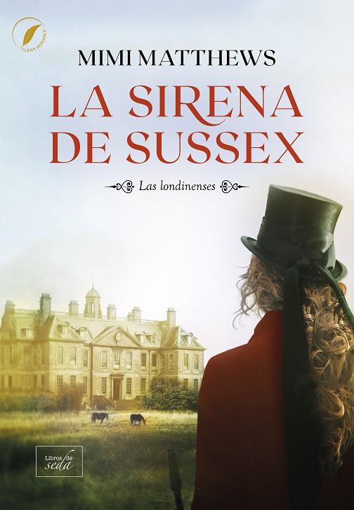 SIRENA DE SUSSEX, LA (LAS LONDINENSES 1) | 9788419386472 | MATTHEWS, MIMI