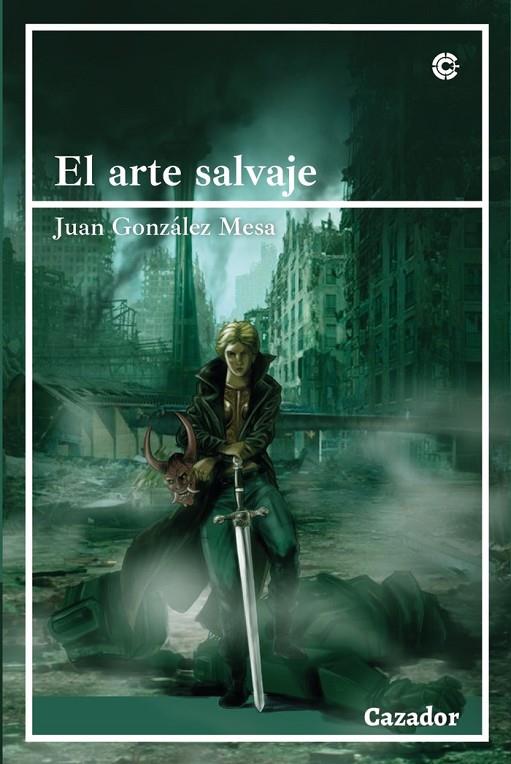 ARTE SALVAJE, EL | 9788417646943 | GONZALEZ MESA, JUAN